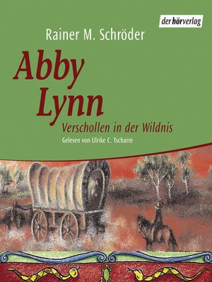 cover image of Abby Lynn. Verschollen in der Wildnis